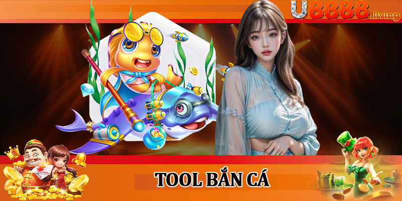 Tool Bắn Cá